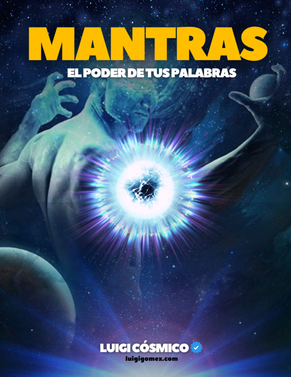 Mantras. El poder de tus palabras.
